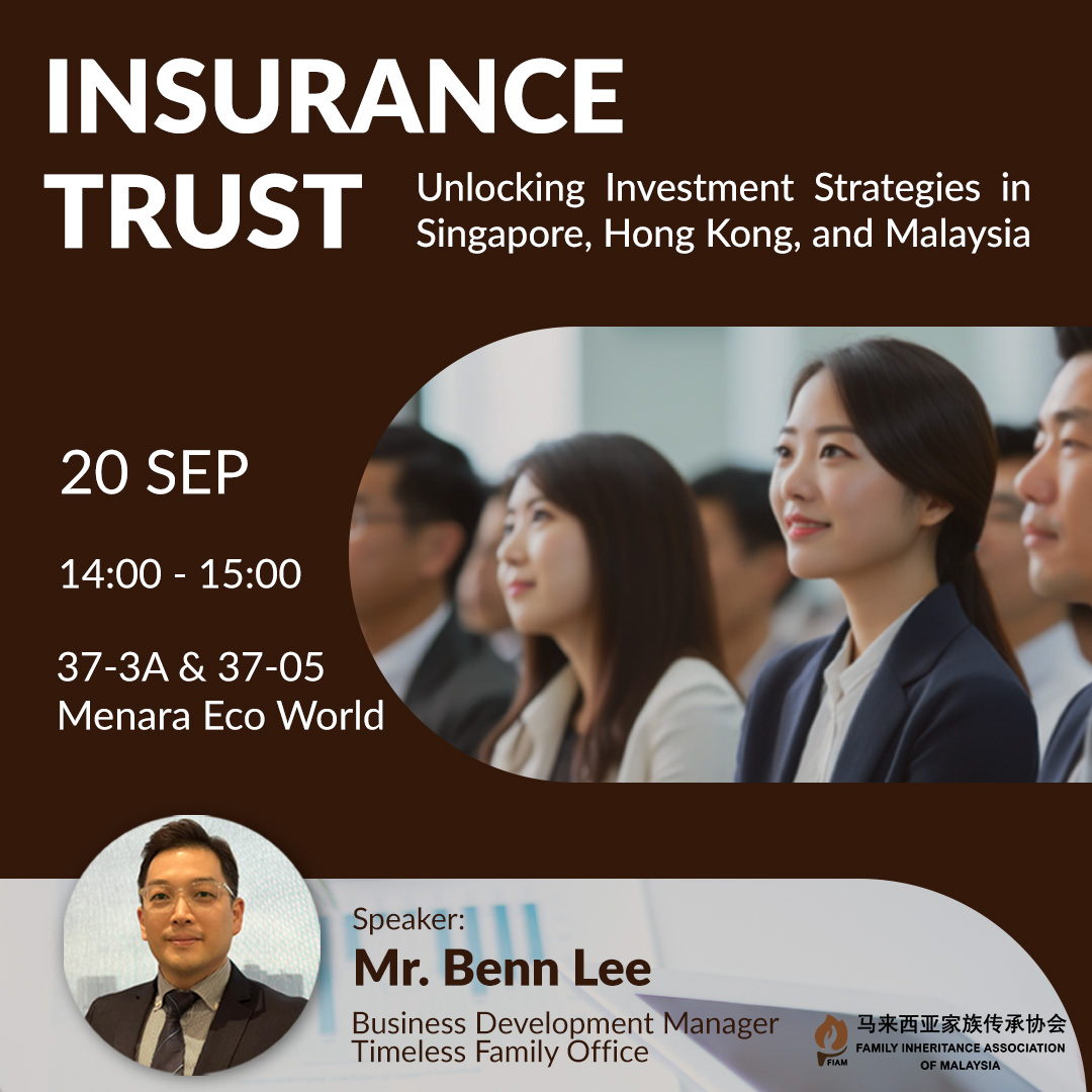 Insurance and Trust: Unlocking Investment Strategies in Singapore, Hong Kong, and Malaysia