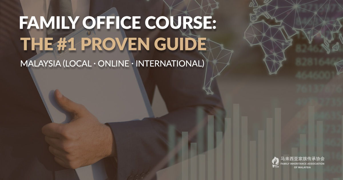 Family office course in Malaysia – learning paths and certification options