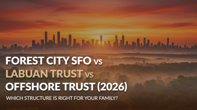 forest-city-vs-labuan-vs-offshore-2026